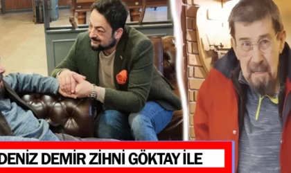 DENİZ DEMİR ZİHNİ GÖKTAY İLE