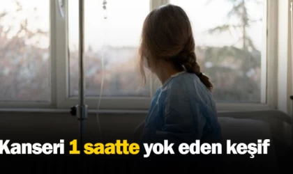 Kanseri 1 saatte yok eden keşif