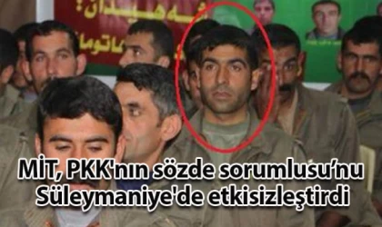 MİT, PKK'nın sözde sorumlusu'nu Süleymaniye'de etkisizleştirdi