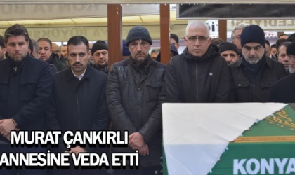 Murat Çankırlı annesine veda etti