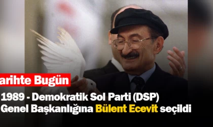 Tarihte bugün "1989 - Demokratik Sol Parti (DSP) Genel Başkanlığına Bülent Ecevit seçildi"