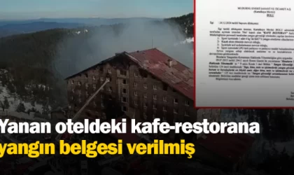 Yanan oteldeki kafe-restorana yangın belgesi verilmiş